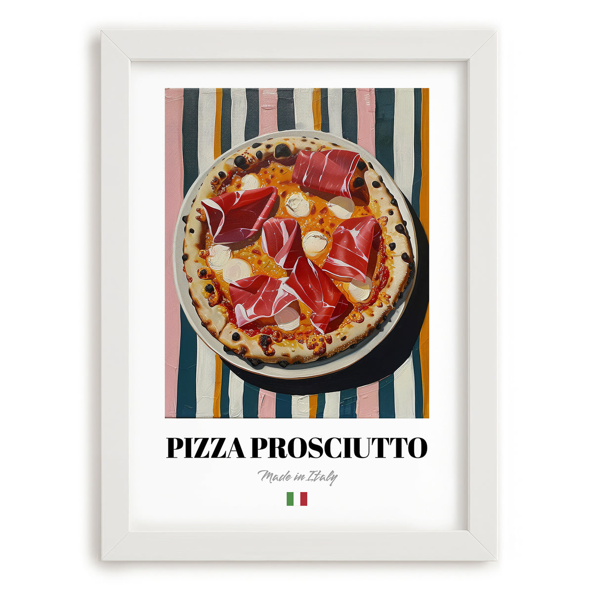 Pizza prosciutto – Italian Pizza, Ristorante Poster, placed in minimal white frame