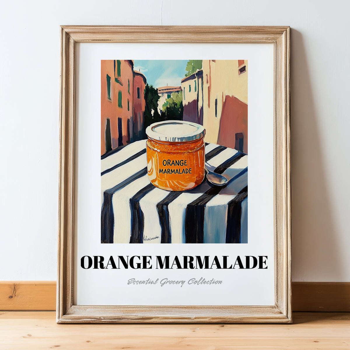Orange Marmalade – Italian Café on the Corner, Jam Poster, in wooden frame leaning on the floor