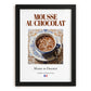 Mousse au chocolat – French Dessert Dish, Café Print, in sleek black frame