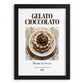 Gelato cioccolato – Italian Dessert Dish, Bistro Painting, in sleek black frame