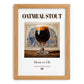 Oatmeal Stout – English Beer, Brauhaus Art, set in oak frame