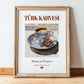 Türk Kahvesi (Turkish Coffee) – Turkish Coffee, Street Café Wall Art, in wooden frame leaning on the floor