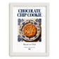 Chocolate Chip Cookie – American Dessert Dish, Fine Dining Restaurant Poster, placed in minimal white frame