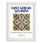 Saint-Gervais-les-Bains, France – Away From Home Poster, placed in minimal white frame
